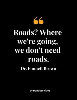 Back To The Future Doc Brown Quotes