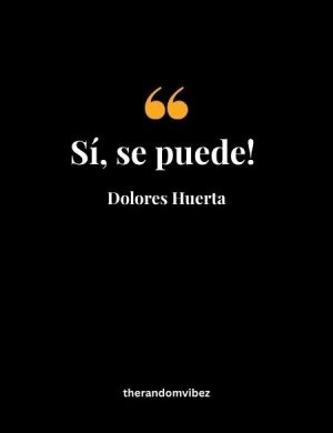 Dolores Huerta Quotes In Spanish