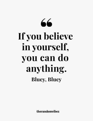 Inspirational Bluey Quotes