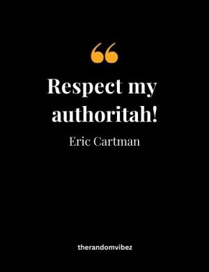South Park Eric Cartman Quotes