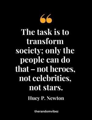 Famous Huey P. Newton Quotes