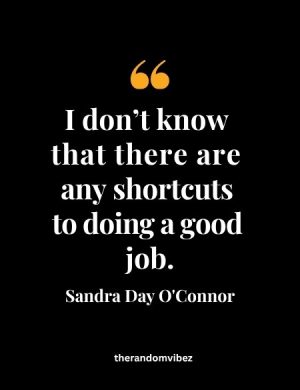 Sandra Day O Connor Quotes