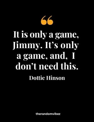 A League Of Their Own Famous Quotes