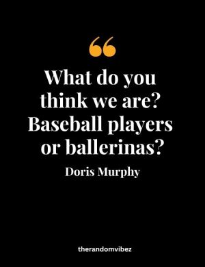 A League Of Their Own Quote