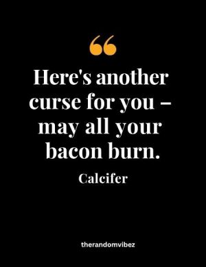 Calcifer Howl's Moving Castle Quotes