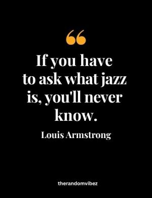 Famous Louis Armstrong Quotes